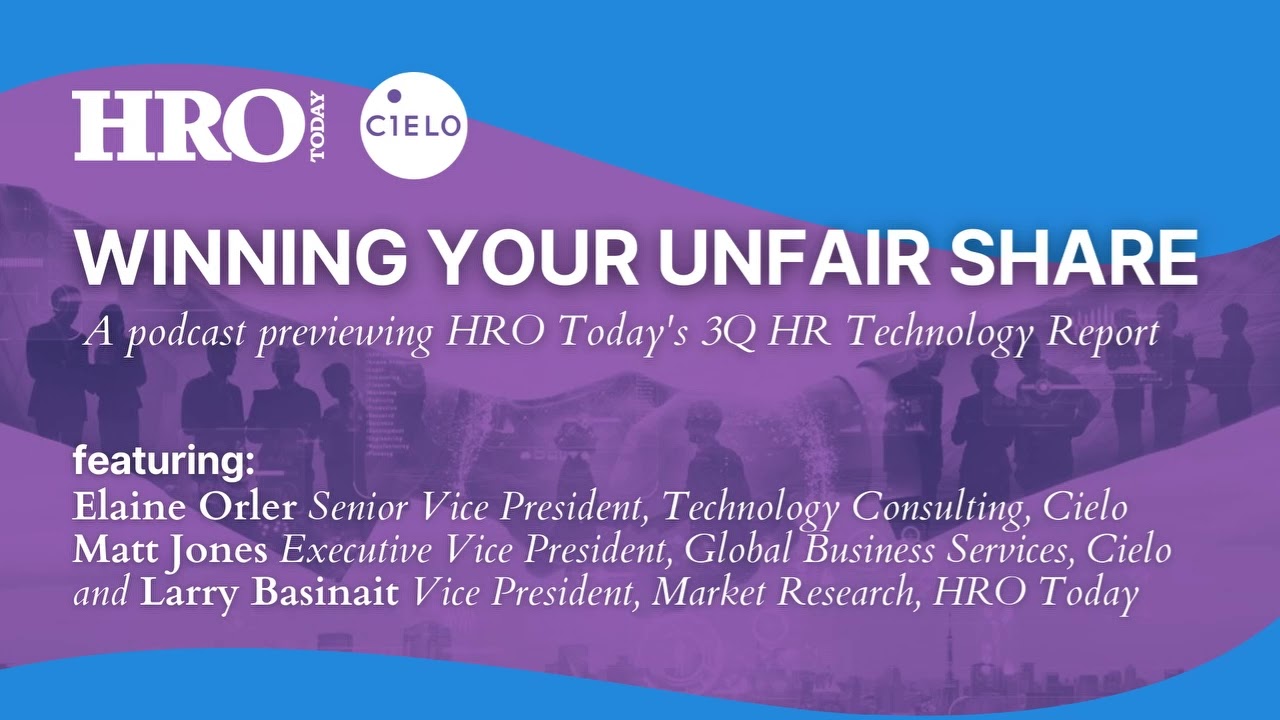 Winning Your Unfair Share | An HR Technology Podcast by HRO Today and Cielo