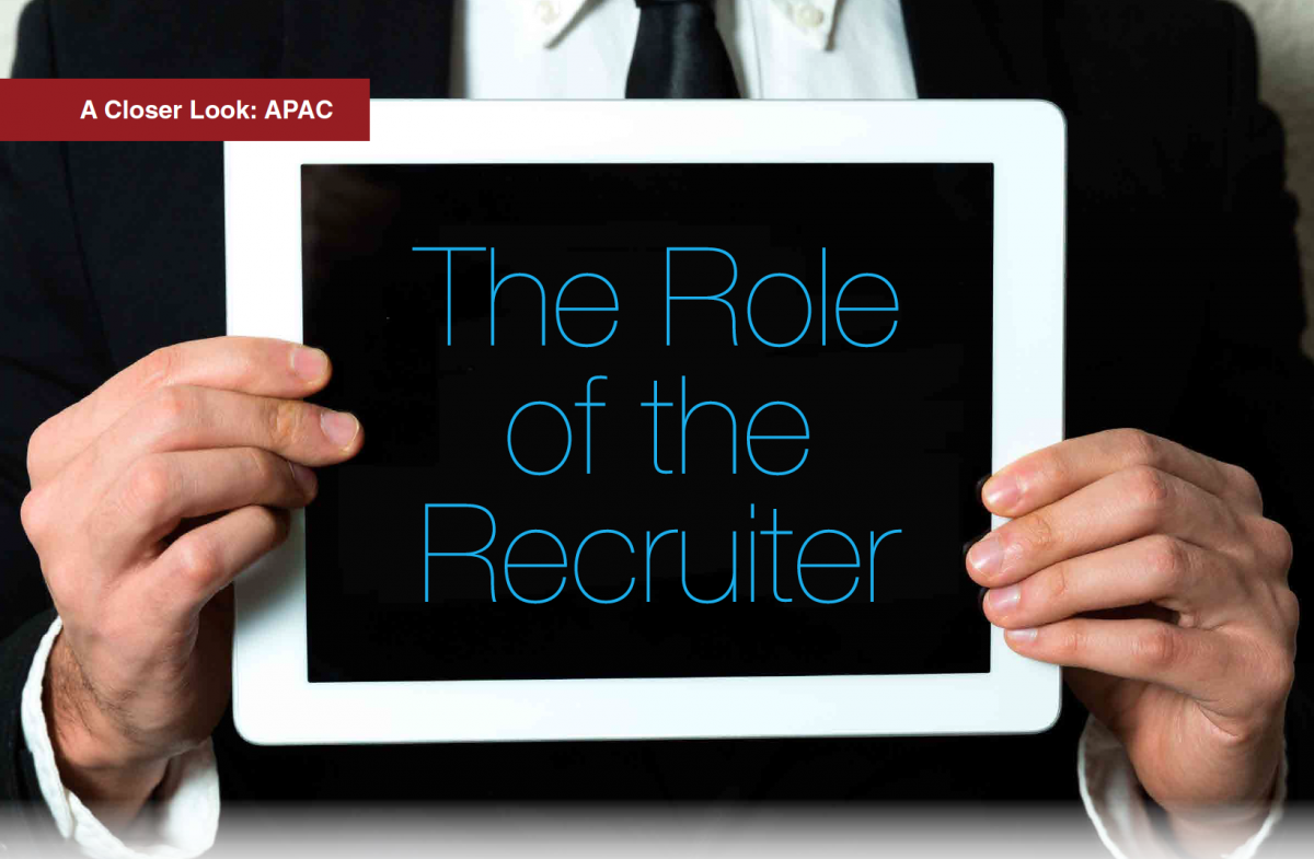 The Role of the Recruiter in APAC